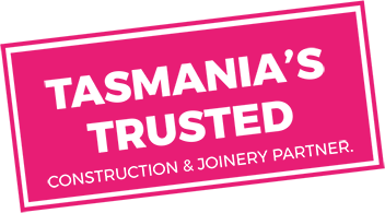 Tasmania's trusted construction & Joinery partner